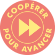 Badge Coopérer pour avancer